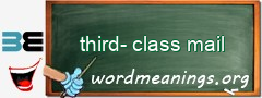 WordMeaning blackboard for third-class mail
